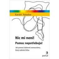 Nic mi není! Pomoc nepotřebuju! - cena, porovnanie