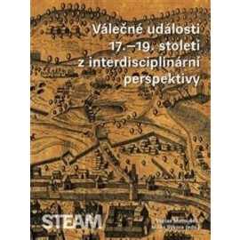 Válečné události 17.19. století z interdisciplinární perspektivy