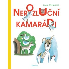 Nerozluční kamarádi