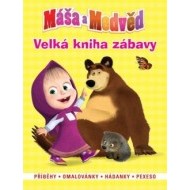 Máša a medvěd CZ - Velká kniha zábavy • Příběhy • omalovánky • hádanky • pexeso - cena, porovnanie