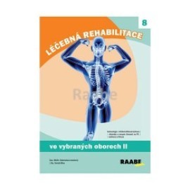 Léčebná rehabilitace ve vybraných oborech II.