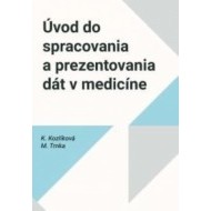 Úvod do spracovania a prezentovania dát v medicíne - cena, porovnanie