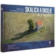 Skalica a okolie z neba - Skalica And Its Surroundings From Heaven - cena, porovnanie