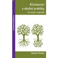 Křesťanství a okultní praktiky - cena, porovnanie