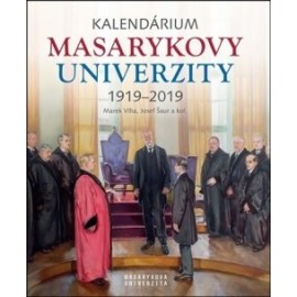 Kalendárium Masarykovy univerzity 1919-2019