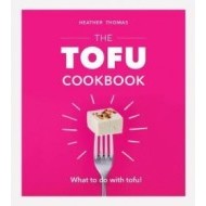 The Tofu Cookbook - cena, porovnanie