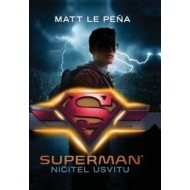 Superman: Ničitel úsvitu - cena, porovnanie