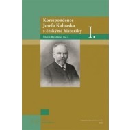 Korespondence Josefa Kalouska s českými historiky I. - cena, porovnanie