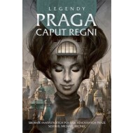 Legendy: Praga caput regni - cena, porovnanie