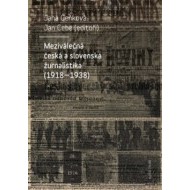 Meziválečná česká a slovenská žurnalistika (1918-1938) - cena, porovnanie