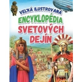 Veľká ilustrovaná encyklopédia svetových dejín