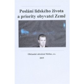 Poslání lidského života a priority obyvatel Země