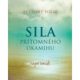 Sila prítomného okamihu - Zápisník