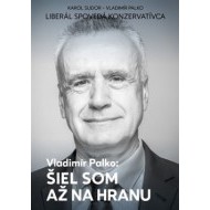 Šiel som až na hranu - cena, porovnanie