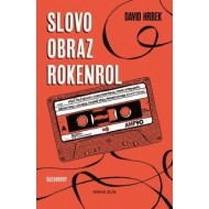 Slovo, obraz, rokenrol - cena, porovnanie