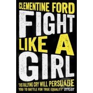 Fight Like A Girl - cena, porovnanie