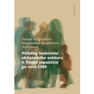 Příběhy budování občanského sektoru v České republice po roce 1989 - cena, porovnanie