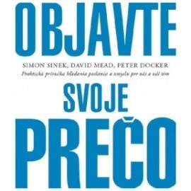 Objavte svoje prečo