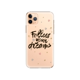 iSaprio Follow Your Dreams Apple iPhone 11 Pro Max