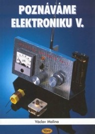 Poznáváme elektroniku V - vysokofrekvenční technika