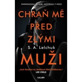 Chraň mě před zlými muži