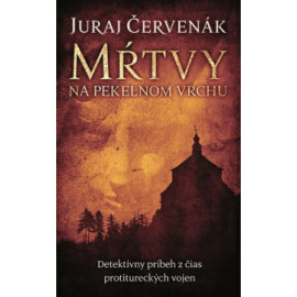 Mŕtvy na Pekelnom vrchu (Barbarič a Stein 1)