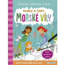 Zázračné maľovanie vodou - Morské víly - Mušle a čary