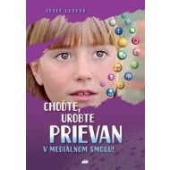 Choďte, urobte prievan v mediálnom smogu! - cena, porovnanie