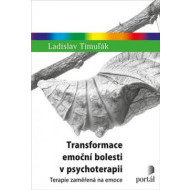 Transformace emoční bolesti v psychoterapii - cena, porovnanie