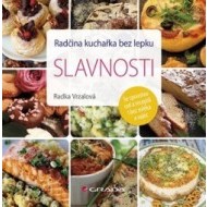 Radčina kuchařka bez lepku – Slavnosti - cena, porovnanie