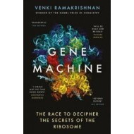 Gene Machine The Race to Decipher the Secrets of the Ribosome - cena, porovnanie