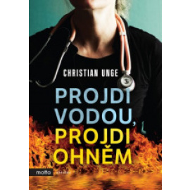 Projdi vodou, projdi ohněm