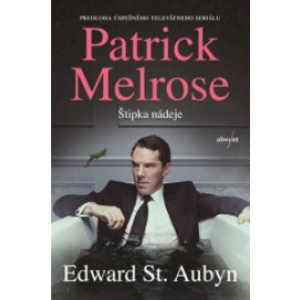 Patrick Melrose: Štipka nádeje