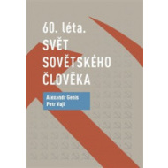 60. léta. Svět sovětského člověka - cena, porovnanie