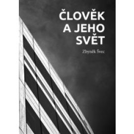 Člověk a jeho svět