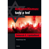 Antisemitismus tady a teď - cena, porovnanie