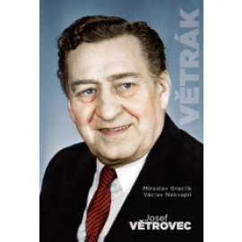 Josef Větrovec Větrák