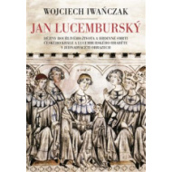 Jan Lucemburský - cena, porovnanie