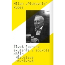 Milan „Plukovník“ Kubes