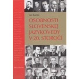 Osobnosti slovenskej jazykovedy v 20. storočí