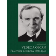 Vědec a občan František Chudoba 1878-19 - cena, porovnanie