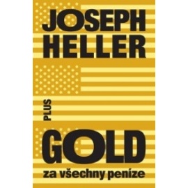 Gold za všechny peníze