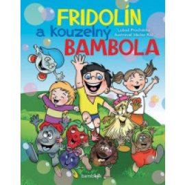 Fridolín a kouzelný Bambola