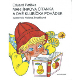 Martínkova čítanka a dvě klubíčka pohádek