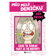 Můj milý deníčku (2.rok) – Zase ta škola! Fakt je to nutný? - cena, porovnanie