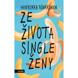 Ze života single ženy