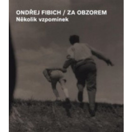 Za obzorem - Několik vzpomínek