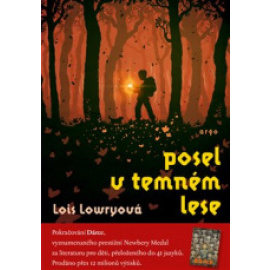 Posel v temném lese