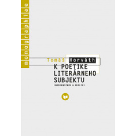 K poetike literárneho subjektu