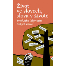 Život ve slovech, slova v životě